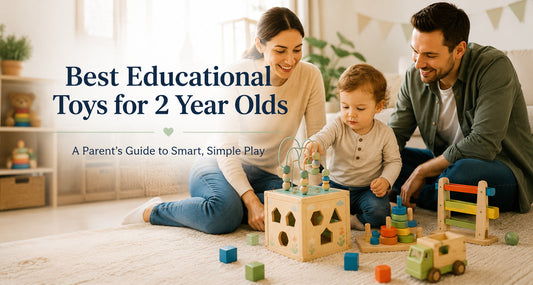 How to Choose Educational Toys for 2-Year-Olds